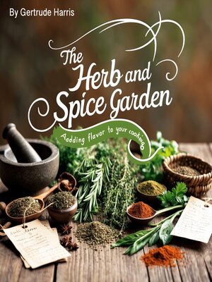 cover image of The Herb and Spice Garden